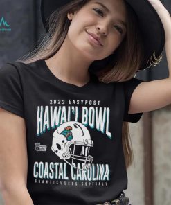 Coastal Carolina Chanticleers 2023 Easypost Hawai’i Bowl shirt, hoodie, sweater, long sleeve and tank top Coastal Carolina Chanticleers 2023 Easypost Hawai’i Bowl shirt