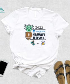 Coastal Carolina vs San Jose State 2023 Hawai’i Bowl shirt