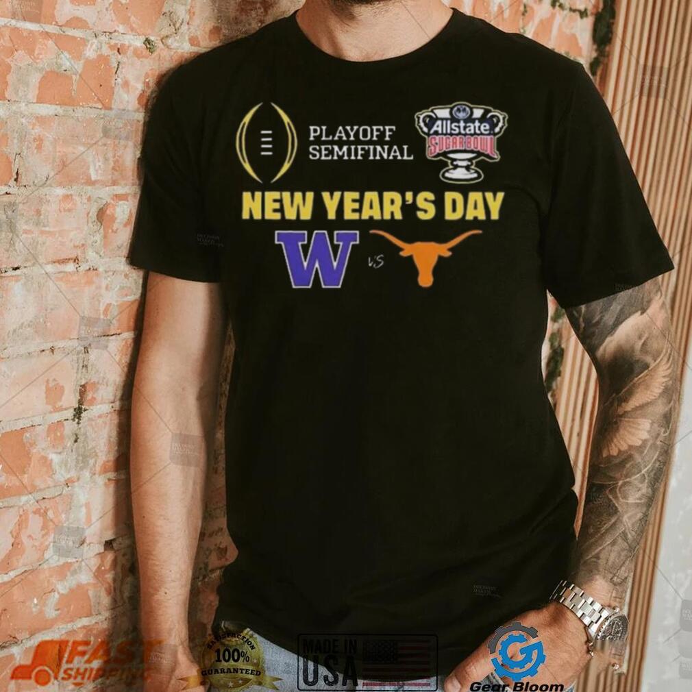 College Football Bowls Games Playoff Semifinal Allstate Sugar Bowl New Year’s Day Logo Washington Huskies Vs Texas Longhorns T shirt College Football Bowls Games Playoff Semifinal Allstate Sugar Bowl New Year’s Day Logo Washington Huskies Vs Texas Longhorns T shirt