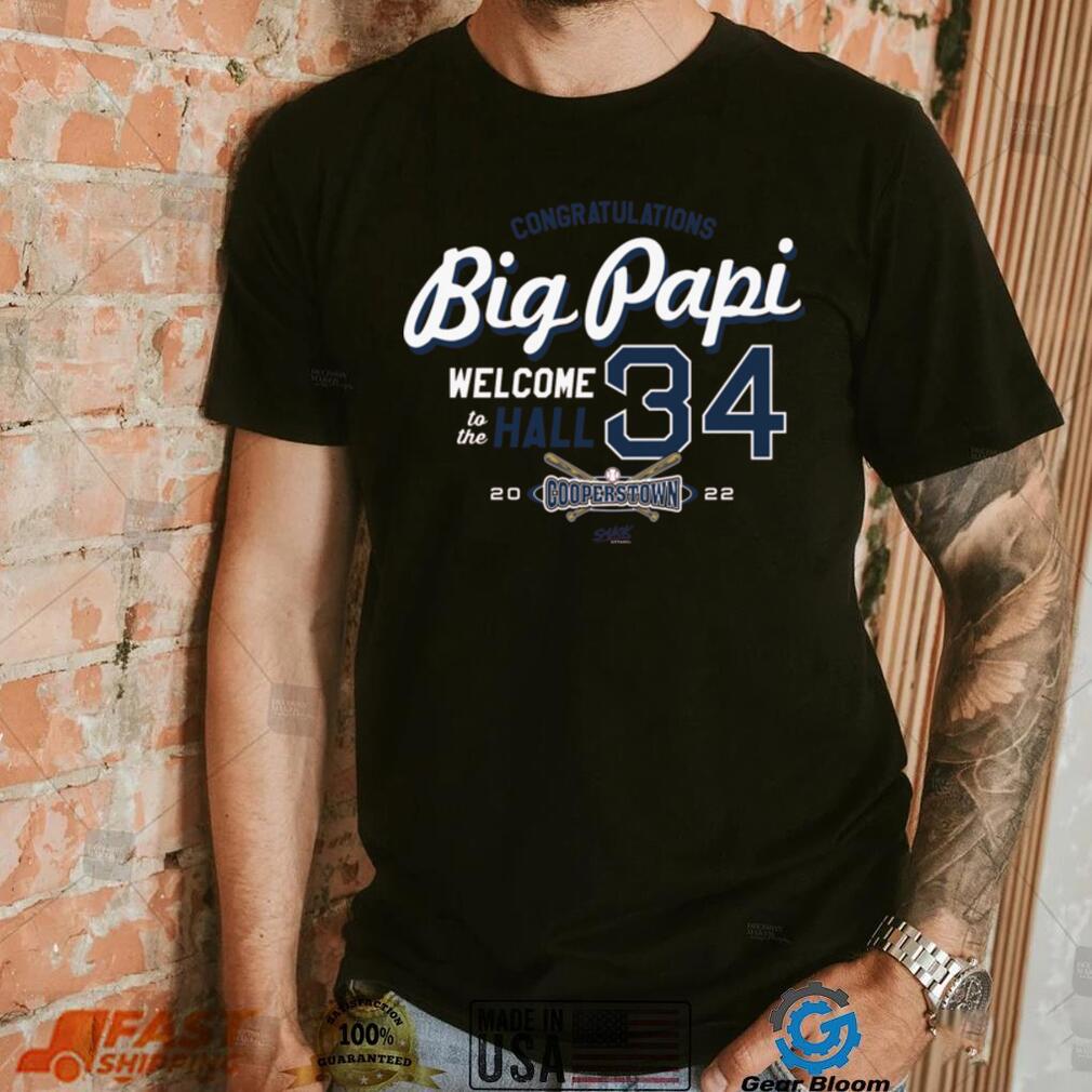 Congratulations Big Papi Welcome to the Hall for Boston Baseball Shirt Congratulations Big Papi Welcome to the Hall for Boston Baseball Shirt