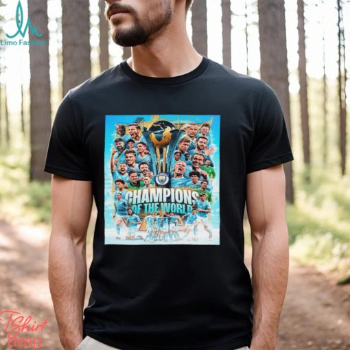 Congratulations To Manchester City Are 2023 Champions Of The World Unisex T Shirt