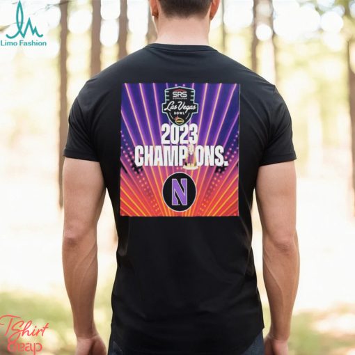 Congratulations To The Northwestern Football On Winning The 2023 SRS Distribution Las Vegas Bowl Shirt