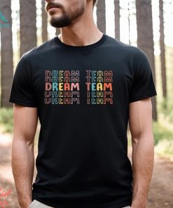 Cool Last Day Of School Back To School Dream Team Teacher Kids T Shirts