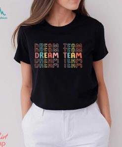 Cool Last Day Of School Back To School Dream Team Teacher Kids T Shirts