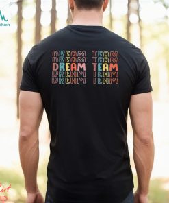 Cool Last Day Of School Back To School Dream Team Teacher Kids T Shirts