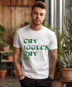 Cry Iggles Cry Shirt
