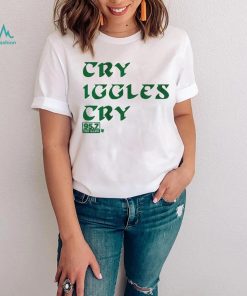 Cry Iggles Cry Shirt