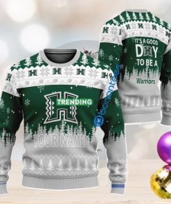 Custom Name It A Good Day To Be A Hawaii Rainbow Warriors Ugly Christmas Sweater