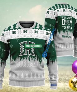 Custom Name It A Good Day To Be A Hawaii Rainbow Warriors Ugly Christmas Sweater