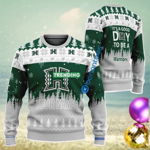 Custom Name It A Good Day To Be A Hawaii Rainbow Warriors Ugly Christmas Sweater