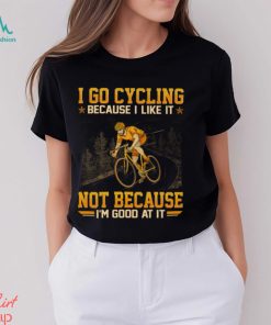 Cycling Good At It GED174 Classic T Shirt