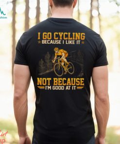 Cycling Good At It GED174 Classic T Shirt