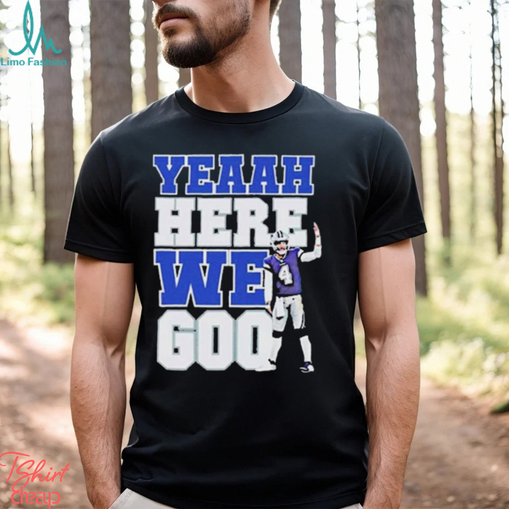 Dak Prescott Yeaah Here We Goo Shirt Dak Prescott Yeaah Here We Goo Shirt