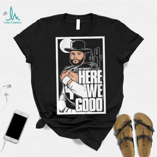 Dak Prescott here we go Dallas Cowboys poster shirt