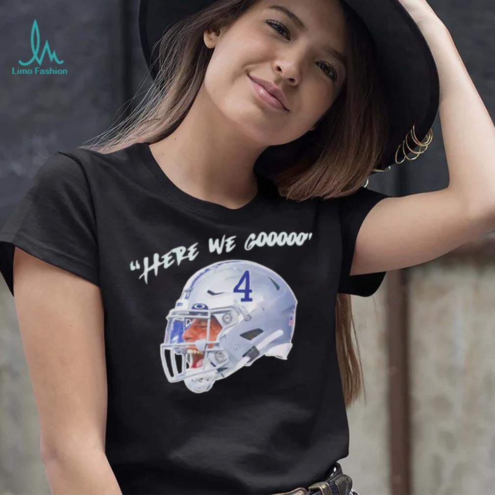 Dak Prescott here we gooo Dallas Cowboys shirt Dak Prescott here we gooo Dallas Cowboys shirt