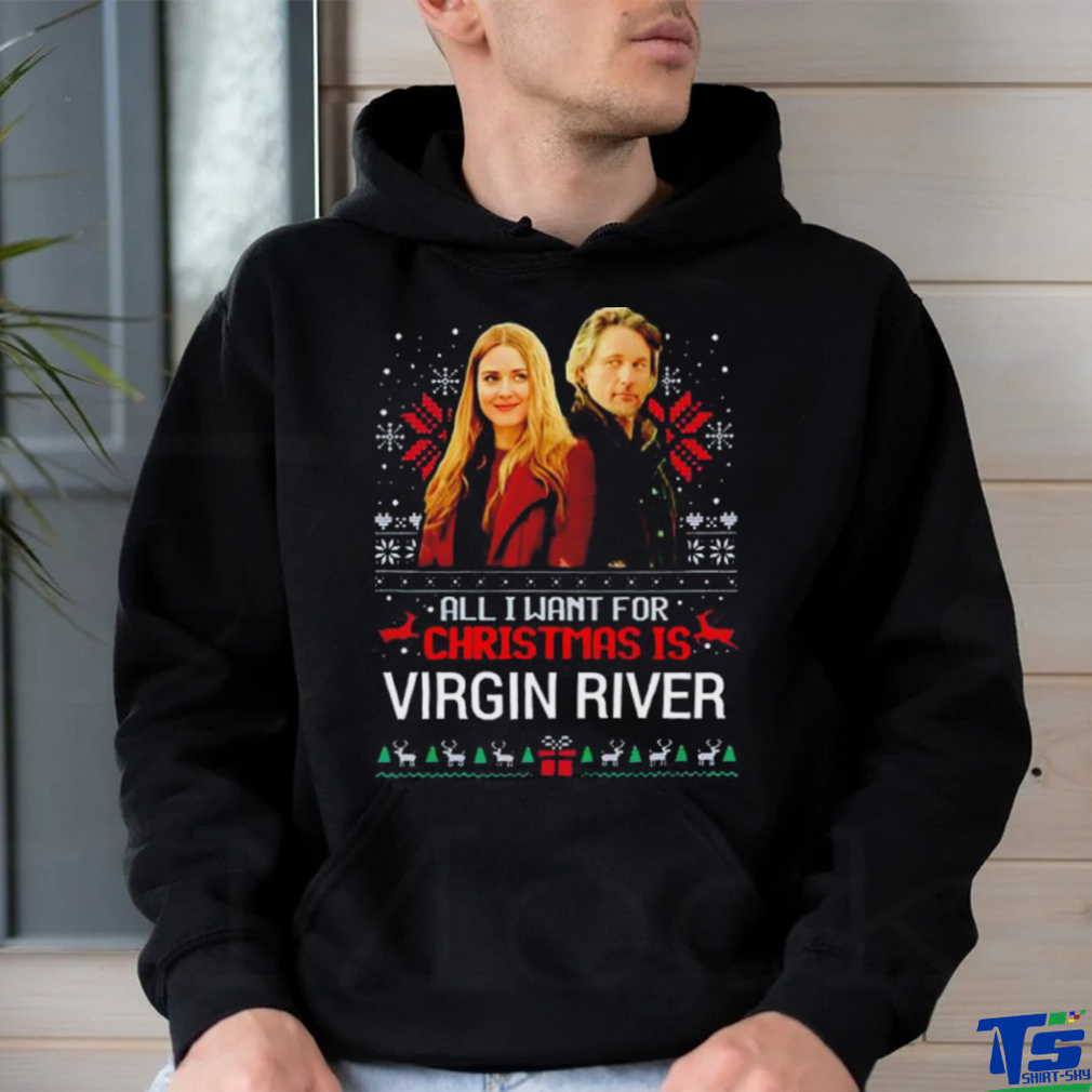 DalatStore all I want for Christmas is Virgin River shirt DalatStore all I want for Christmas is Virgin River shirt