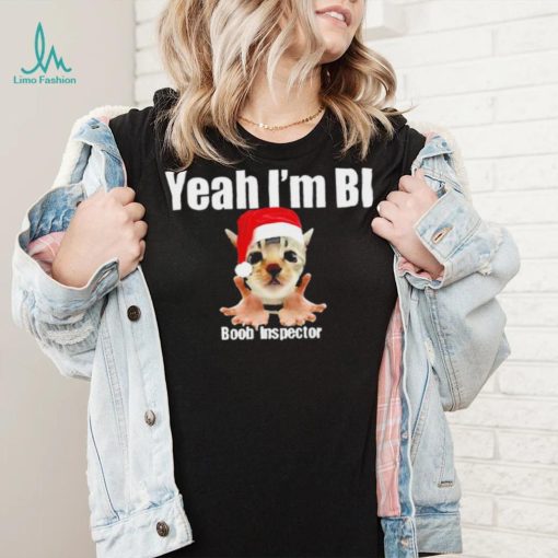 Dalatshirtshop cat yeah I’m bi boob inspector Christmas shirt