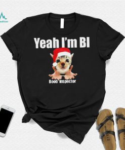 Dalatshirtshop cat yeah I’m bi boob inspector Christmas shirt