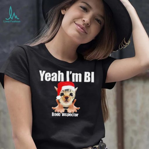 Dalatshirtshop cat yeah I’m bi boob inspector Christmas shirt