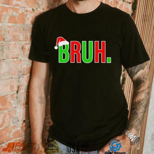 Dalatshirtstore bruh colorful Christmas shirt