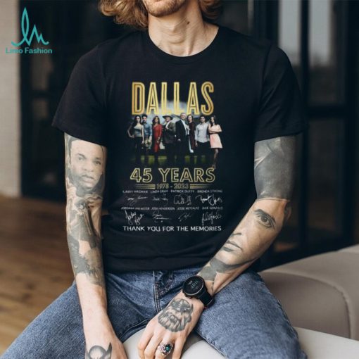 Dallas 45 Years 1978 – 2023 Thank You For The Memories T Shirt