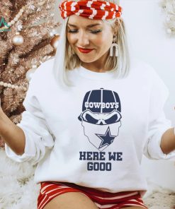 Dallas Cowboys Skulls Here We Go Shirt
