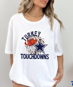 Dallas Cowboys Turkey And Touchdowns Shirt