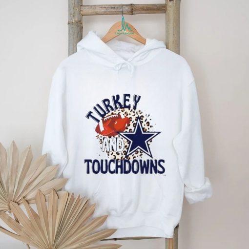 Dallas Cowboys Turkey And Touchdowns Shirt