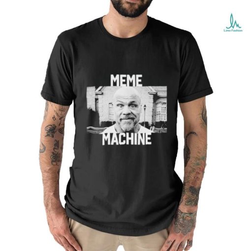 Dana White Meme Machine Kurt Angle Shirt
