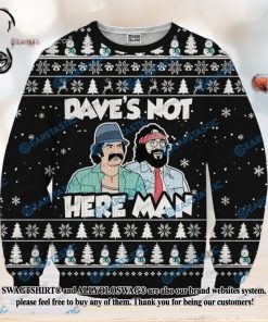 Daves Not Here Man Cheech And Chong Ugly Wool Sweater