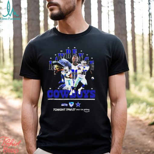Demarcus Lawrence Dallas Cowboys tonight 7pm shirt