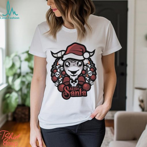 Design Goat hat Santa All Hail Santa Merry Christmas Christmas Shirt