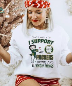 Design That’s What I Do I Support My Packers I Drink And I Know Things T Shirt