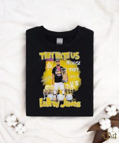 Design They Hate Us Because They Aint Us Lebron James 1st Nba Cup Champions 2023 T Shirt