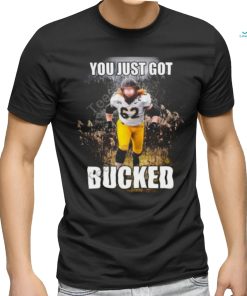 Design You Just Got Bucked Shirt