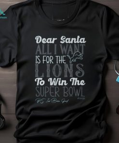 Detroit Lions All I Want To Win The Super BOWL T Shirt