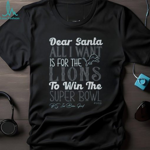 Detroit Lions All I Want To Win The Super BOWL T Shirt