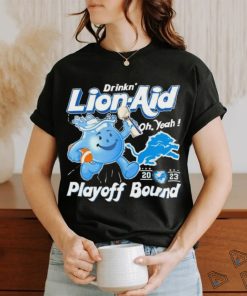 Detroit Lions Drinkn’ Lion Aid Oh, Yeah 2023 Playoff Bound Shirt