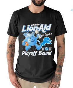 Detroit Lions Drinkn’ Lion Aid Oh, Yeah 2023 Playoff Bound Shirt