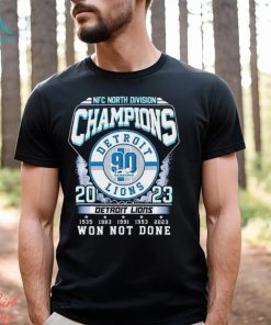 Detroit Lions NFC North Division Champions 2023 Won Not Done Shirt
