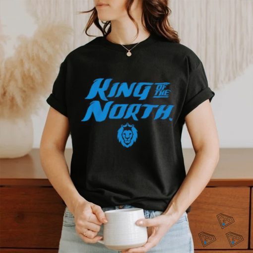 Detroit king of the north shirt