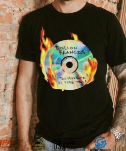 Dillon francis this mixtape is fire too shirt