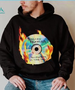 Dillon francis this mixtape is fire too shirt