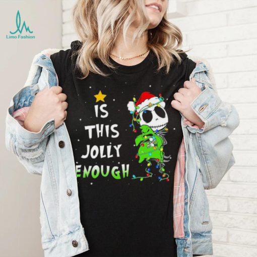 Disneyland Jack Skellington Oogie Boogie Is This Jolly Enough The Nightmare Before Christmas Shirt