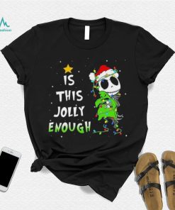 Disneyland Jack Skellington Oogie Boogie Is This Jolly Enough The Nightmare Before Christmas Shirt