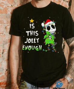 Disneyland Jack Skellington Oogie Boogie Is This Jolly Enough The Nightmare Before Christmas Shirt