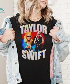 Dog The Bounty Hunter Funny Taylor’s Shirt