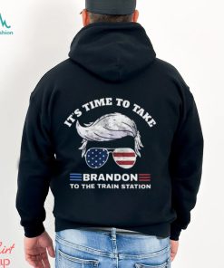 Donald Trump flag america flag It’s time to take Brandon to the train station Shirt