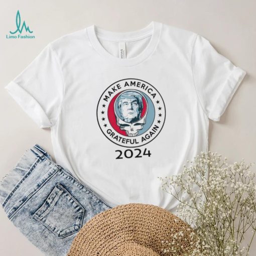 Donald Trump make America Grateful again 2024 shirt