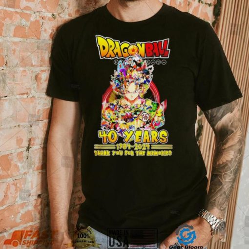 Dragon Ball 40 Years 1984 2024 Thank You For The Memories T Shirt